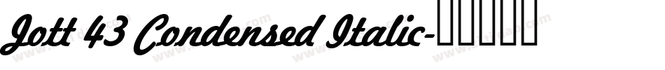 Jott 43 Condensed Italic字体转换